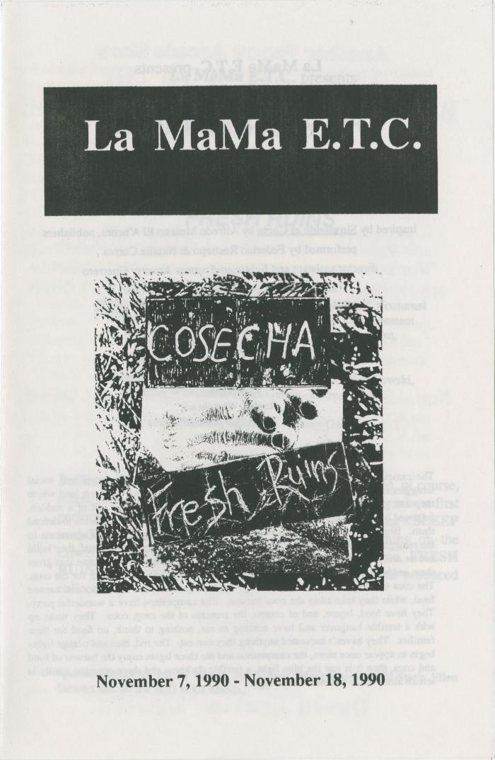 Program: "Cosecha" and "Fresh Ruins" (1990)