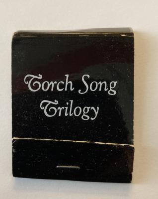 Promotional Matchbook: "Torch Song Trilogy" (undated)