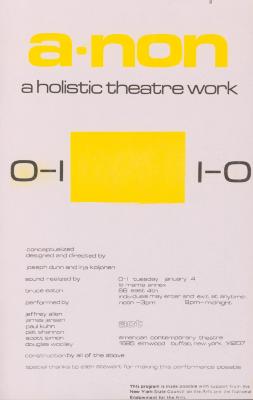 Program: "A.non 0-1 1-0: a holistic theatre work"